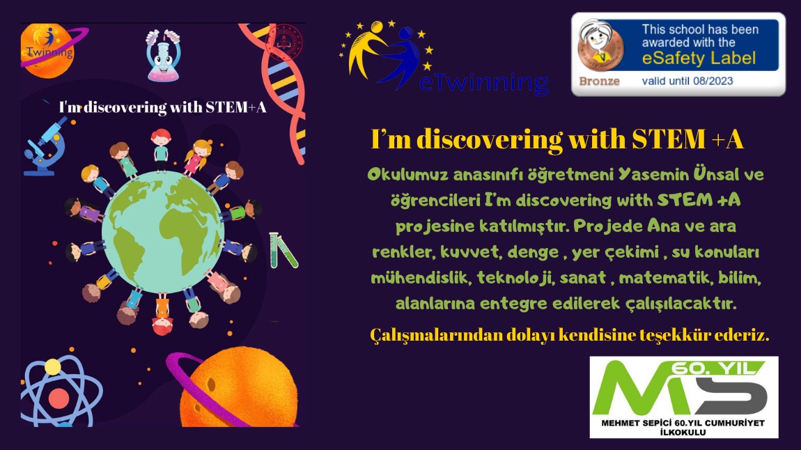  I'm discovering with STEM +A eTwinning  Projesi 